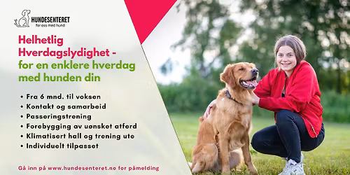 Helhetlig hverdagslydighet \u2013 for en enklere hverdag med hunden din (ledige plasser)