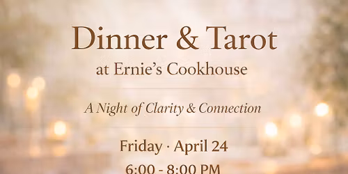 Dinner & Tarot