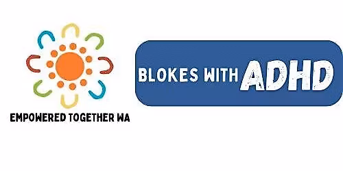 Blokes with ADHD - Peer Group