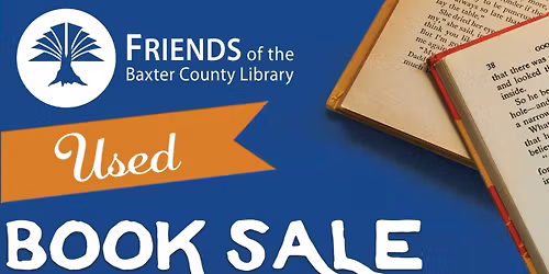Friends of the Baxter County Library Used Book Sale