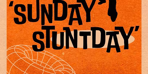 Sunday Stuntday - October!