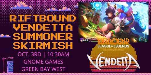 Vendetta Summoner Skirmish II at Gnome Games Green Bay West