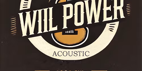 Wiil Power Acoustic @Archives