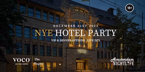 Voco Hotel The Hague \u2013 NYE Hotel Party 2025 Party & Dinner