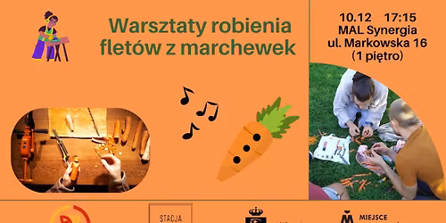 Warsztaty robienia flet\u00f3w z marchewek