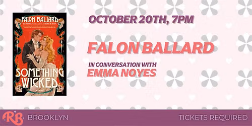 Falon Ballard Brooklyn Event for Something Wicked