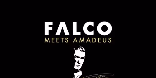 FALCO MEETS AMADEUS | Stuttgart