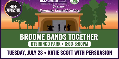 Broome Bands Together Free Summer Concert Series: Katie Scott with Persuasion 