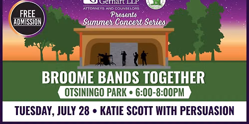 Broome Bands Together Free Summer Concert Series: Katie Scott with Persuasion 