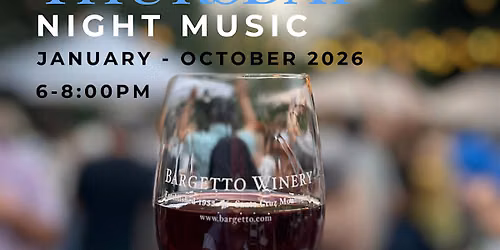 Bargetto Winery's Thursday Night Music