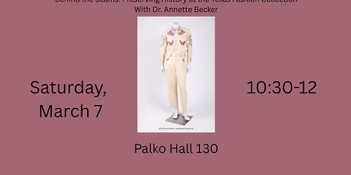 Behind the Seams: Preserving History at the Texas Fashion Collection