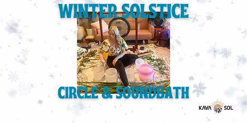 WINTER SOLSTICE CIRCLE AND SOUND BATH