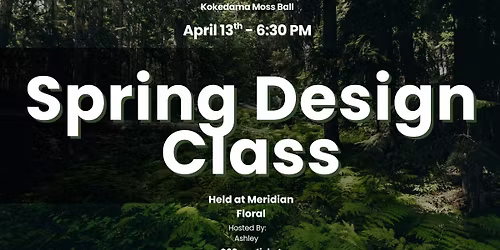 Spring Design Class- Create Kokedama Moss Ball Planters