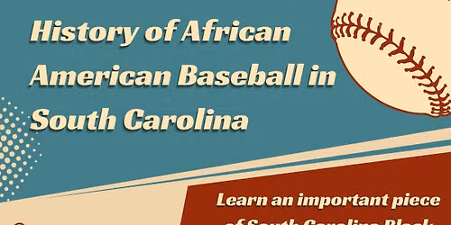 History of African American Baseball in South Carolina