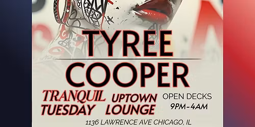 Tyree Cooper | Tranquil Tuesday | Uptown Lounge Chicago