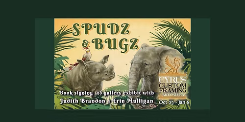 Spudz & Bugz - Opening Reception for Judith Brandon and Erin Mulligan