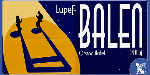 Lupef presenterar: Balen VT26