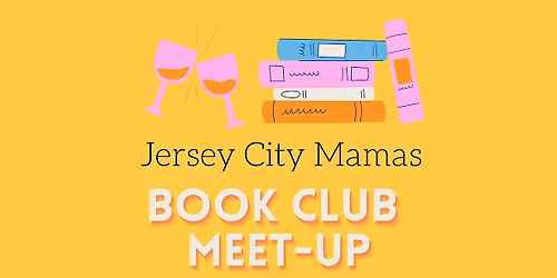 Jersey City Mamas Book Club Meeting