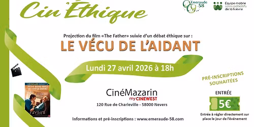 Cin\u2019Ethique : Le v\u00e9cu de l\u2019aidant