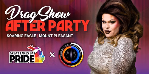 Drag Show After Party (Mount Pleasant Pride Festival)