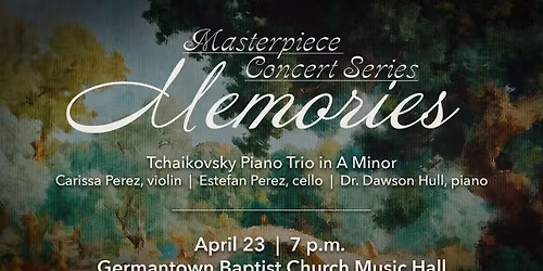 Masterpiece Concert: Memories