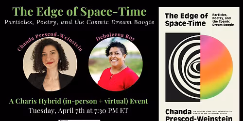 The Edge of Space-Time: Particles, Poetry, and the Cosmic Dream Boogie by Chanda Prescod-Weinstein
