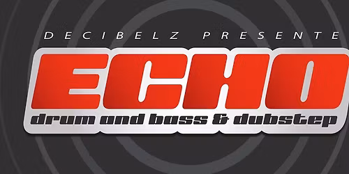 ECHO : BASS MUSIC ALL NIGHT