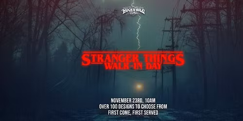 Stranger Things Walk-In Day \/\/ Over 100 designs to choose from!