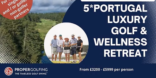 PORTUGAL LUXURY GOLF & WELLNESS RETREAT