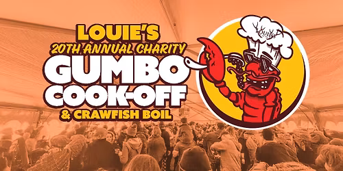 Louie's 20th Annual Charity Gumbo Cook-off & Crawfish Boil