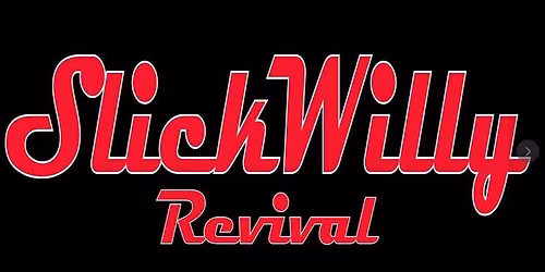 Slick Willy Revival Band