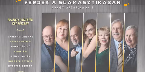 Eger G\u00e1rdonyi G\u00e9za Sz\u00ednh\u00e1z - F\u00e9rjek a slamasztik\u00e1ban - Jegyek a helysz\u00ednen is kaphat\u00f3ak