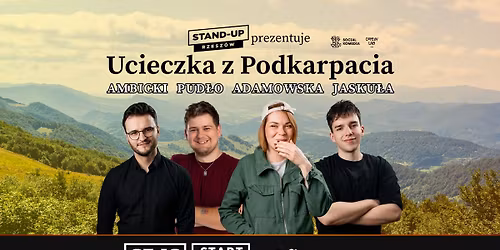 Zabrze | Stand-up | Ucieczka z Podkarpacia | Ambicki | Pud\u0142o | Jasku\u0142a | Adamowska