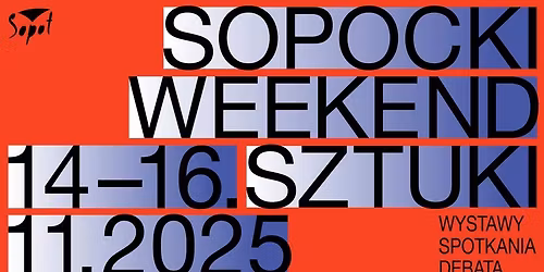 Sopocki Weekend Sztuki | Oprowadzanie kuratorskie po wystawie W g\u0142\u0119bi: \u017byj\u0105ce morza, \u017cyj\u0105ce cia\u0142a 