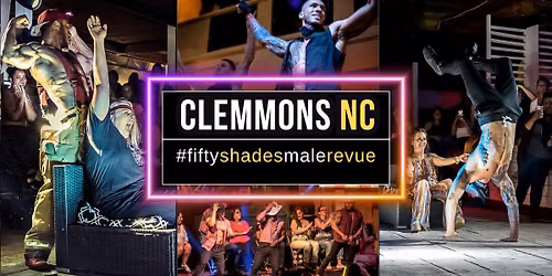 Clemmons NC | Shades of Men Live