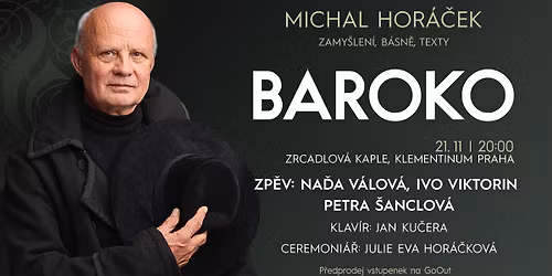 Baroko: Michal Hor\u00e1\u010dek & host\u00e9 -  21.11.2025 Zrcadlov\u00e1 kaple Klementina