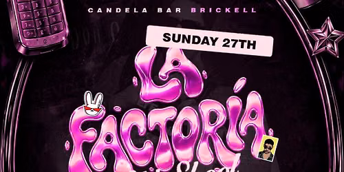 LA FACTORIA REGGAETON OLD SCHOOL at Candela  