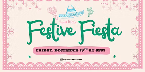 Ladies Festive Fiesta