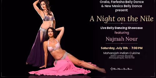 A Night on the Nile: Live Belly Dancing Showcase featuring Najmah Nour
