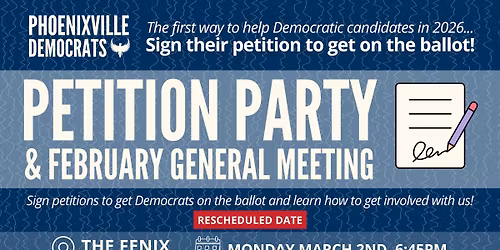 Petition Signing Party and February Meeting