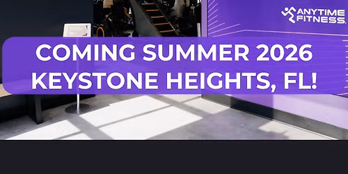 \ud83c\udf89 Anytime Fitness Keystone Heights Founding Member Presale