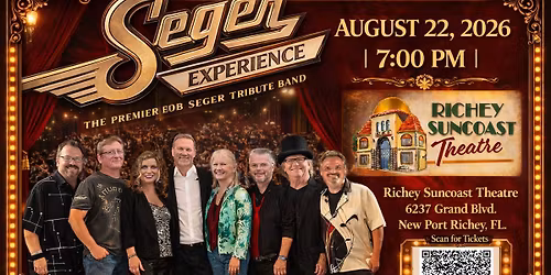 Seger Experience Returns to Suncoast Richey Theatre Tickets now on Sale! 