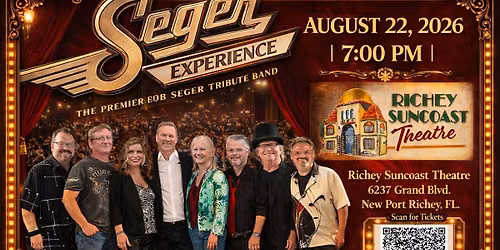 Seger Experience Returns to Suncoast Richey Theatre Tickets now on Sale!