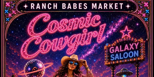 Cosmic Cowgirl by Ranch Babes Market