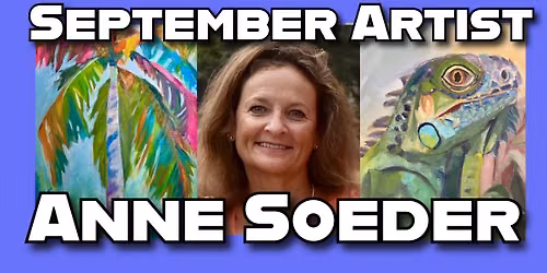 September First Friday Featuring Anne Soeder