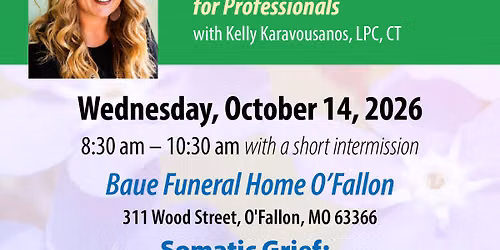 Professionals Grief Seminar with Kelley Karavosanos, LPC, CT