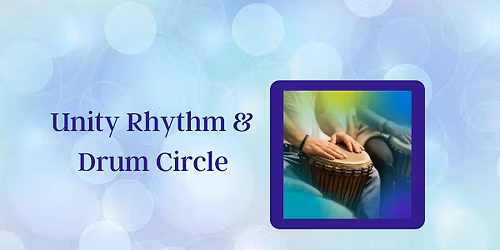 Unity Rhythm and Drum Circle