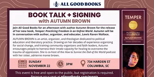 Book Talk + Signing with Autumn Brown: "Temper: Practicing Freedom in an Unfree World"