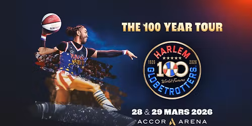 HARLEM GLOBETROTTERS 2026 | PARIS | Accor Arena