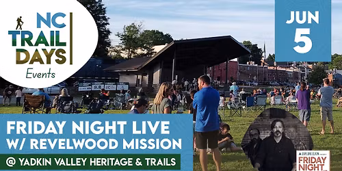 NC Trail Days: Friday Night Live